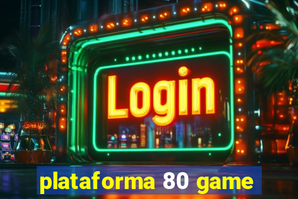 plataforma 80 game